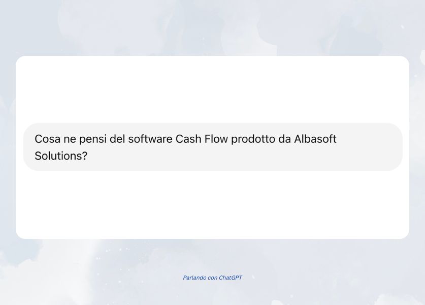 screenshot domanda Ai su cosa ne pensa del software per la gestione finanziaria Cash Flow